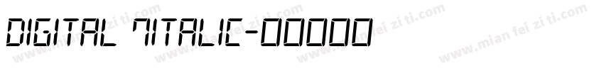 Digital 7Italic字体转换